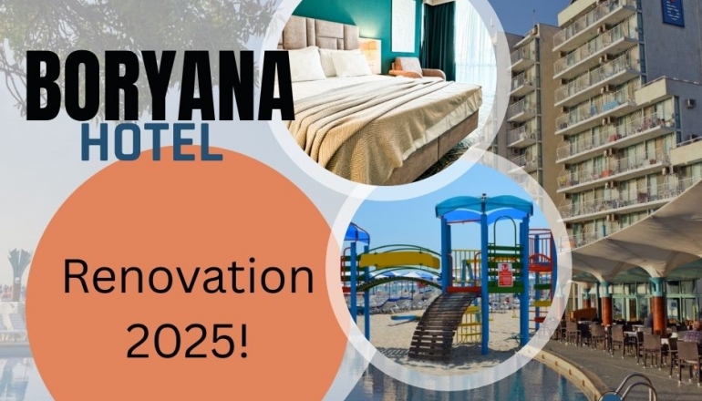Renovation 2025! Готель BORYANA в Албені! Renovation 2025! Готель BORYANA в Албені!